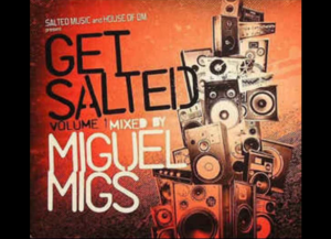 Miguel Migs Returns with Get Salted Volume 2